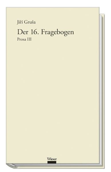 Produktbild: Werkausgabe Jiř&iacute; Gru&scaron;a / Der 16. Fragebogen