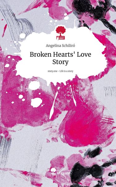 Produktbild: Broken Hearts' Love Story. Life is a Story - story.one
