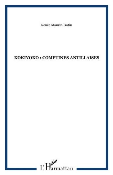 Produktbild: Kokiyoko : Comptines Antillaises
