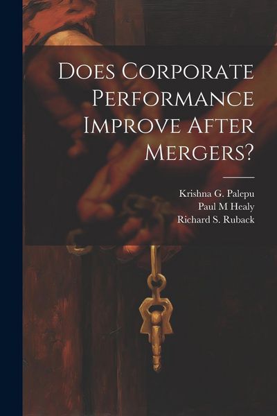 Produktbild: Does Corporate Performance Improve After Mergers?