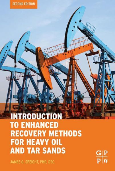 Produktbild: Introduction to Enhanced Recovery Methods for Heavy Oil and Tar Sands