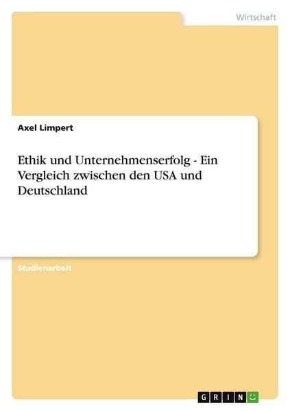 Produktbild: Ethik und Unternehmenserfolg - Ein Vergleich zwischen den USA und Deutschland