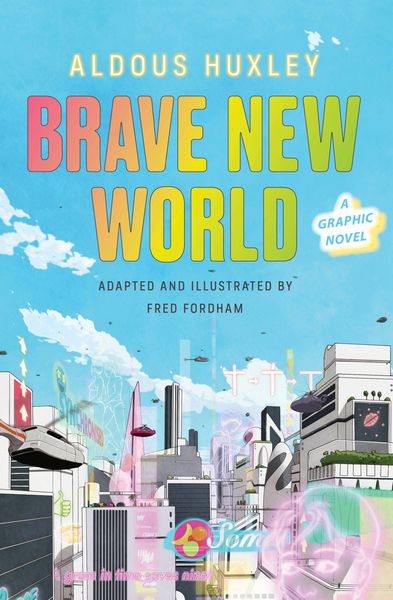 Brave New World: A Graphic Novel, Gebundene Ausgabe von Aldous Huxley, Vermilion, 978-1-78487-773-6