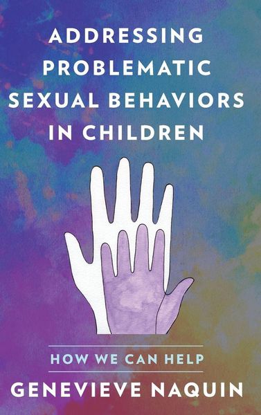 Produktbild: Addressing Problematic Sexual Behaviors in Children
