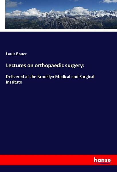 Produktbild: Lectures on orthopaedic surgery: