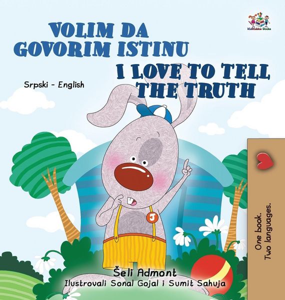 Produktbild: I Love to Tell the Truth (Serbian English Bilingual Children's Book - Latin Alphabet)
