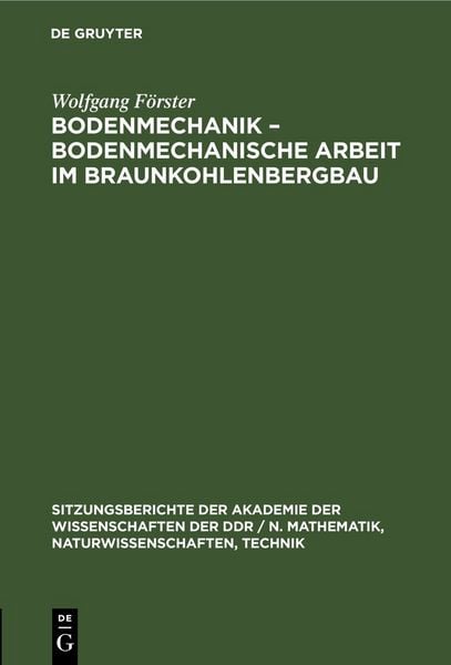 Produktbild: Bodenmechanik &ndash; bodenmechanische Arbeit im Braunkohlenbergbau