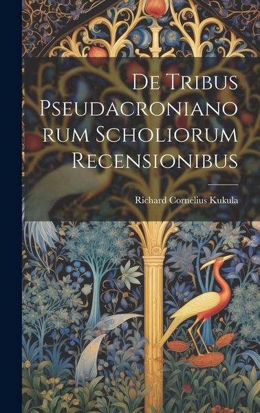 Produktbild: De Tribus Pseudacronianorum Scholiorum Recensionibus