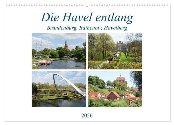 Produktbild: Die Havel entlang - Brandenburg, Rathenow, Havelberg (Wandkalender 2026 DIN A2 quer), CALVENDO Monatskalender