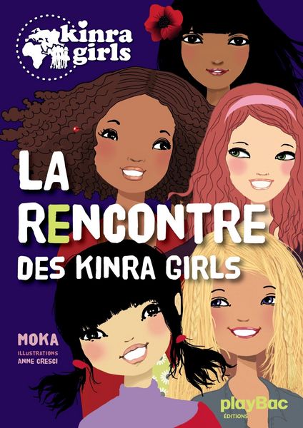Produktbild: Kinra Girls - La rencontre des Kinra Girls - Tome 1