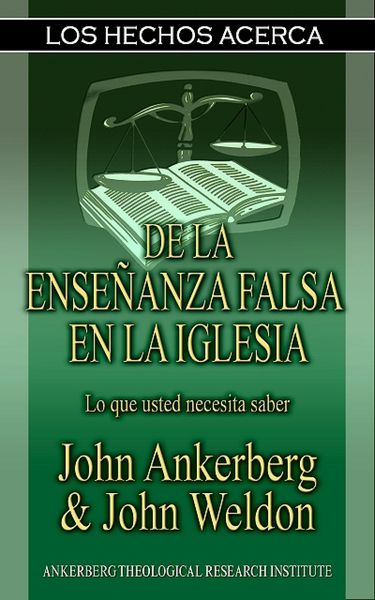 Produktbild: Los Hechos Acerca De La Ense&ntilde;anza Falsa En La Iglesia