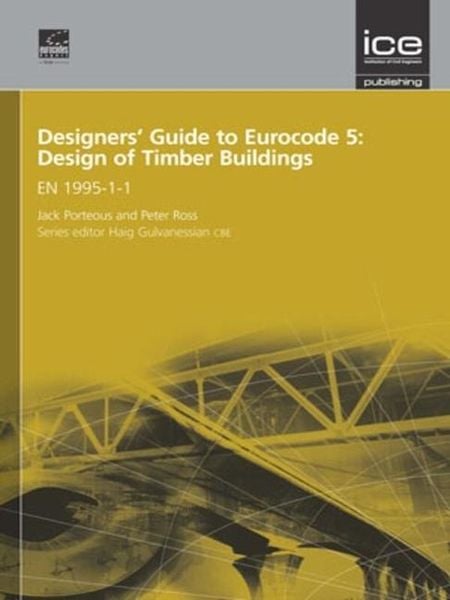 Produktbild: Designers' Guide to Eurocode 5: Design of Timber Buildings