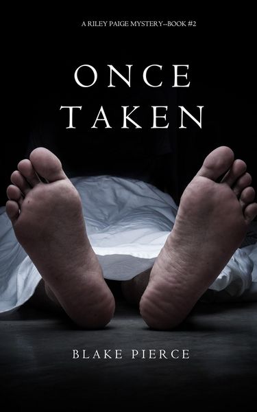 Produktbild: Once Taken (a Riley Paige Mystery--Book #2)