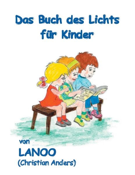 Produktbild: Das Buch des Lichts f&uuml;r Kinder