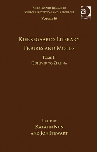 Produktbild: Stewart, J: Volume 16, Tome II: Kierkegaard's Literary Figur