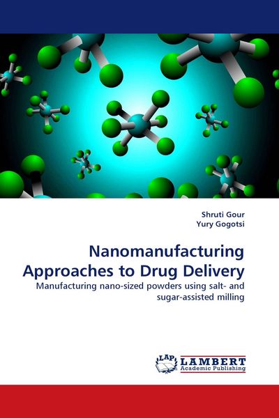 Produktbild: Nanomanufacturing Approaches to Drug Delivery