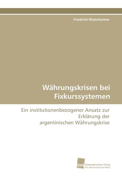 Produktbild: W&auml;hrungskrisen bei Fixkurssystemen