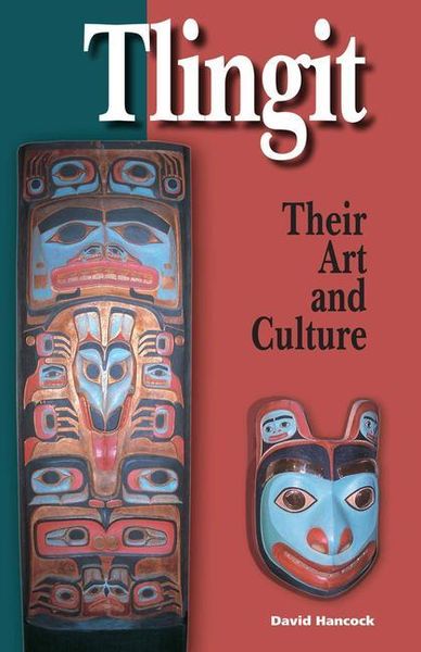 Produktbild: Tlingit: Their Art and Culture