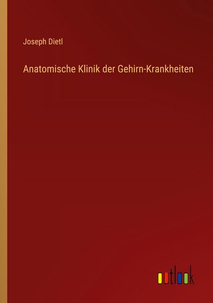 Produktbild: Anatomische Klinik der Gehirn-Krankheiten