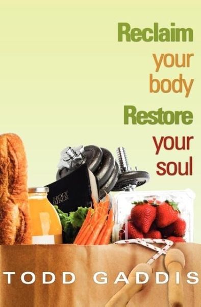 Produktbild: Reclaim Your Body - Restore Your Soul