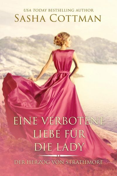 Produktbild: Eine verbotene Liebe f&uuml;r die Lady