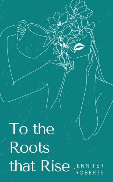 Produktbild: To the Roots that Rise