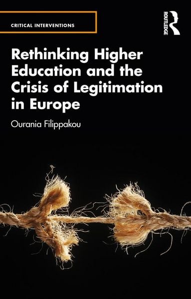 Produktbild: Rethinking Higher Education and the Crisis of Legitimation in Europe