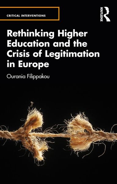 Produktbild: Rethinking Higher Education and the Crisis of Legitimation in Europe