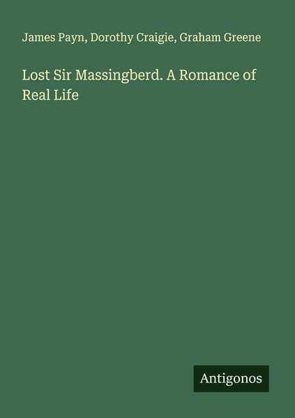 Produktbild: Lost Sir Massingberd. A Romance of Real Life
