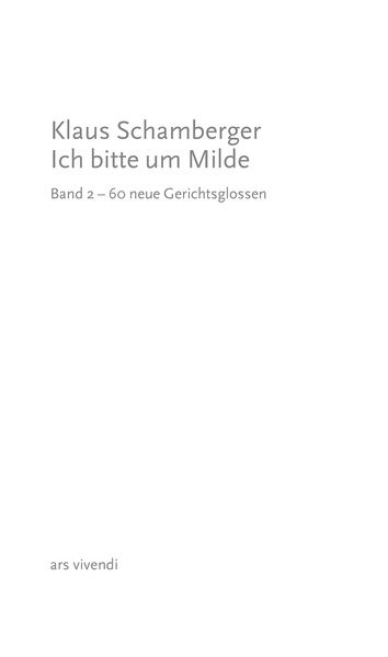 Produktbild: Ich bitte um Milde. Band 2 - 60 neue Gerichtsglossen