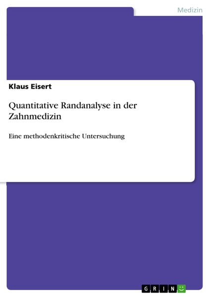Produktbild: Quantitative Randanalyse in der Zahnmedizin