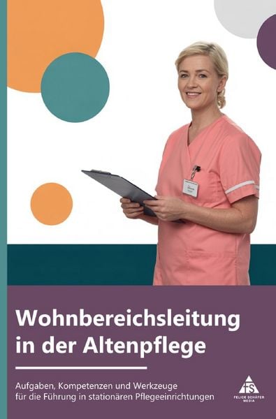 Produktbild: Wohnbereichsleitung in der Altenpflege
