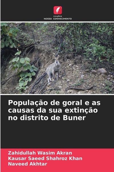 Produktbild: Popula&ccedil;&atilde;o de goral e as causas da sua extin&ccedil;&atilde;o no distrito de Buner