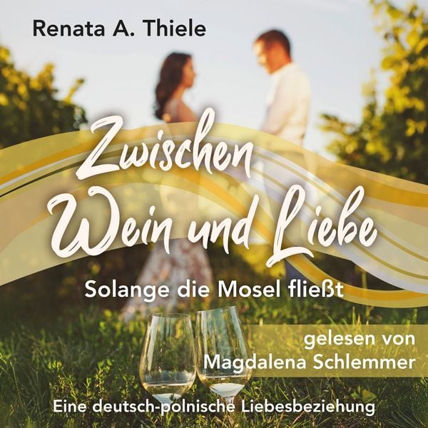 Produktbild: Zwischen Wein und Liebe