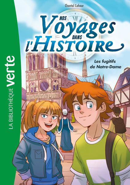 Produktbild: Nos voyages dans l'histoire 04 - Les fugitifs de Notre-Dame