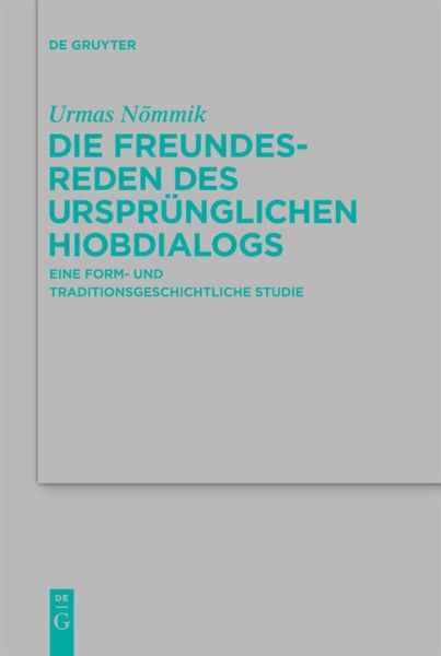 Produktbild: Die Freundesreden des urspr&uuml;nglichen Hiobdialogs