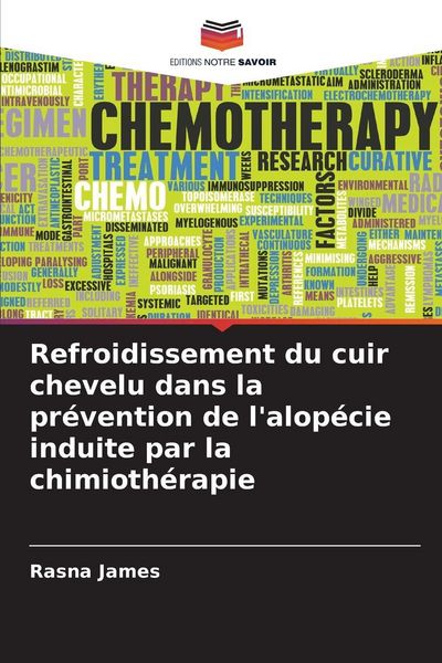 Produktbild: Refroidissement du cuir chevelu dans la pr&eacute;vention de l'alop&eacute;cie induite par la chimioth&eacute;rapie