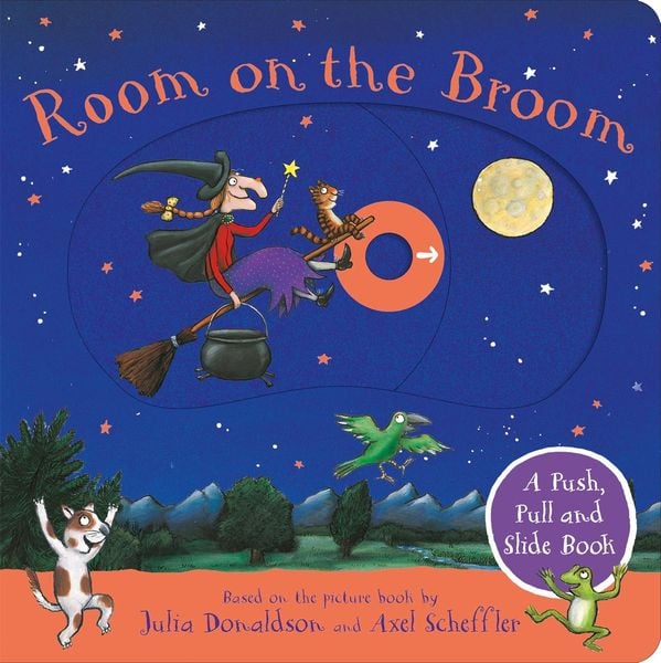 Room on the Broom: A Push, Pull and Slide Book, Gebundene Ausgabe von Julia Donaldson, Pan MacMillan, 978-1-03-505070-3