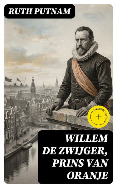 Produktbild: Willem de Zwijger, Prins van Oranje