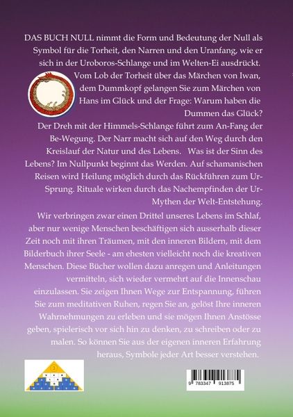 Produktbild: DAS BUCH NULL; Der Narr im Tarot; Das Nullpunkt-Feld; Der Urknall und andere Anf&auml;nge; Das Welten-Ei; Iwan, der Dummkopf; Der Dreh mit der Himmelsschlange;