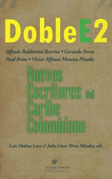Produktbild: Doble E2: nuevos escritores del Caribe colombiano