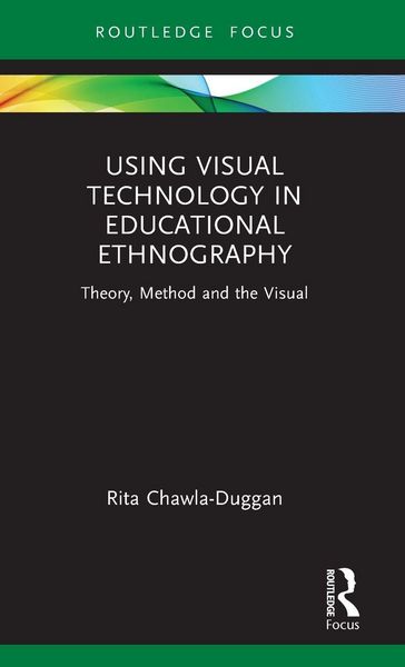 Produktbild: Using Visual Technology in Educational Ethnography