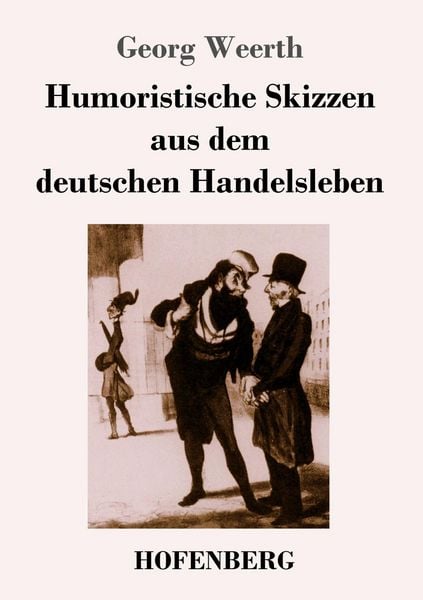 Produktbild: Humoristische Skizzen aus dem deutschen Handelsleben