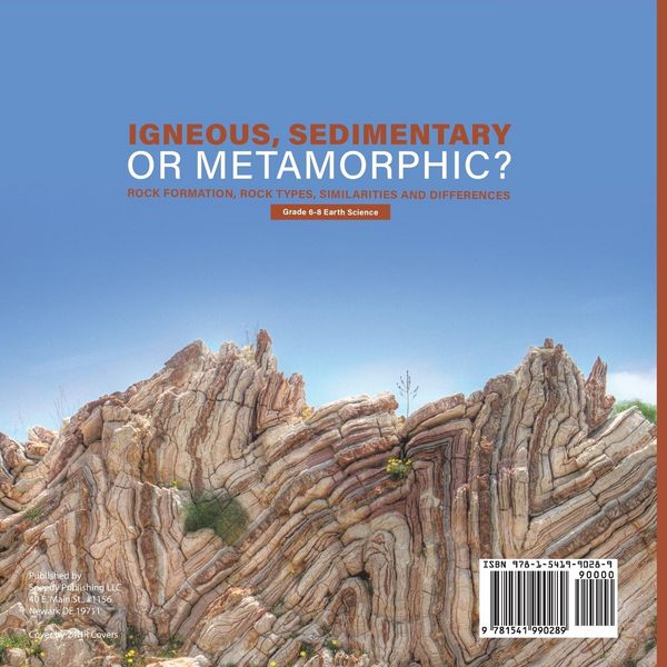 Produktbild: Igneous, Sedimentary or Metamorphic? Rock Formation, Rock Types, Similarities and Differences Grade 6-8 Earth Science