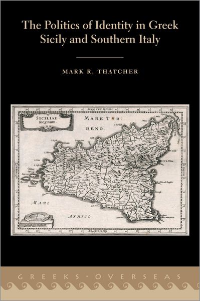 Produktbild: The Politics of Identity in Greek Sicily and Southern Italy