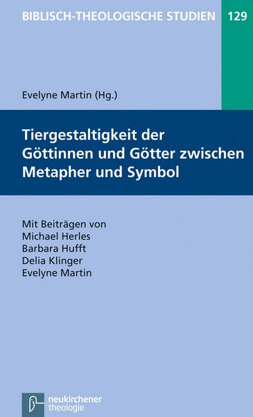 Produktbild: Tiergestaltigkeit der G&ouml;ttinnen und G&ouml;tter zwischen Metapher und Symbol
