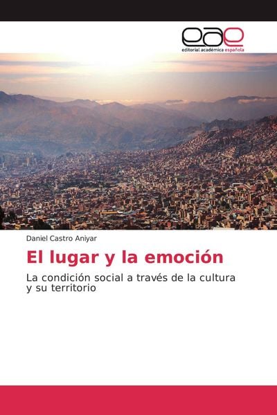 Produktbild: El lugar y la emoci&oacute;n