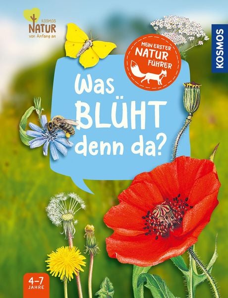 Mein erster Naturführer, Was blüht denn da?, Gebundene Ausgabe von Julia Hiller, Kosmos Uitgevers, 978-3-440-18122-5