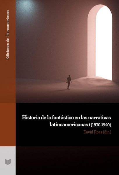 Produktbild: Historia de lo fant&aacute;stico en las narrativas latinoamericanas. n 1, (1830-1940)