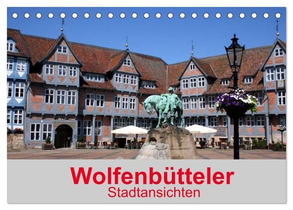 Produktbild: Wolfenb&uuml;tteler Stadtansichten (Tischkalender 2026 DIN A5 quer), CALVENDO Monatskalender